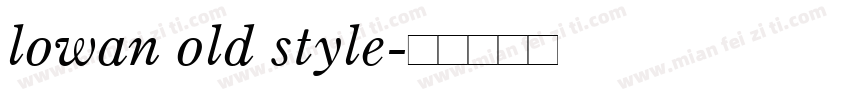 lowan old style字体转换